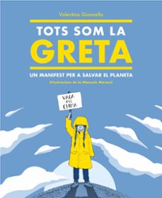 Tots som la greta (edición en catalán)