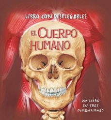 El cuerpo humano (libro con desplegables)