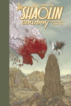 The shaolin cowboy 1: abriendo camino