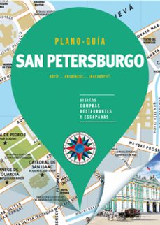 San petersburgo 2018 (plano - guia): visitas, compras, restaurantes y escapadas