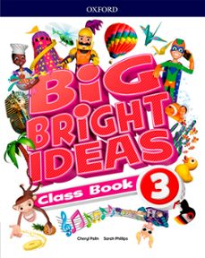 Big bright ideas 3. class book (edición en inglés)