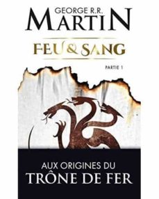 Feu et sang (vol. 1) (edición en francés)