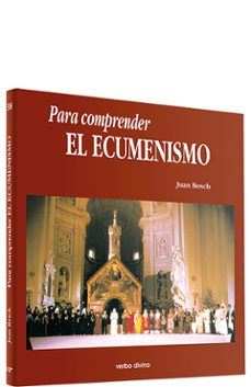 Para comprender el ecumenismo