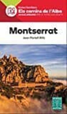 Montserrat. els camins de l alba (edición en catalán)