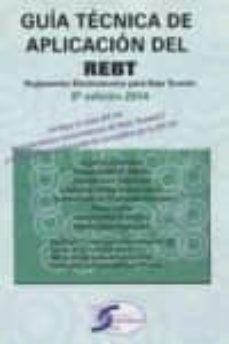 Guia tecnica de aplicacion rebt (8ª ed.)