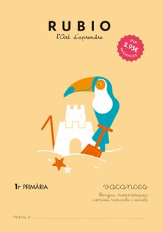 Rubio. l art d aprendre. vacances 1º primaria (edición en catalán)