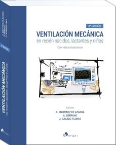 Ventilacion mecanica (3ª ed.): en recien nacidos, lactantes y niÑos