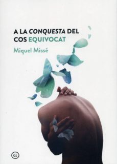 A la conquesta del cos equivocat (edición en catalán)