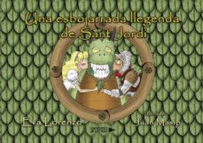 Una esbojarrada llegenda de sant jordi (edición en catalán)