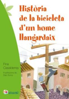 Historia de la bicicleta d un home llangardaix (edición en catalán)
