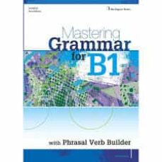 Mastering grammar for b1 (edición en inglés)