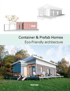 Container & prefab homes: eco-friendly architecture (ed. bilingÜe espaÑol-ingles)