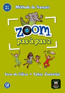 Zoom pas À pas / a1.2 (edición en francés)