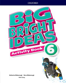 Big bright ideas 6. activity book (edición en inglés)