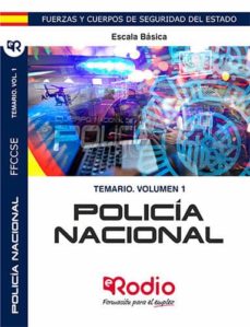Policia nacional escala basica: temario (vol. 1) 2019