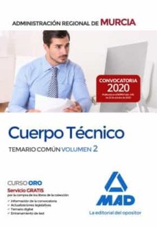 Cuerpo tÉcnico de la administraciÓn pÚblica regional de murcia. temario comÚn volumen 2