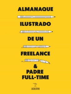 Almanaque ilustrado de un freelance & padre full-time