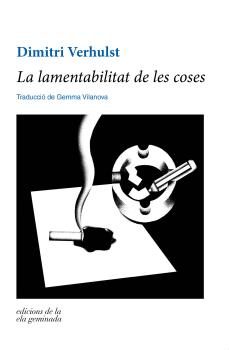 La lamentabilitat de les coses (edición en catalán)
