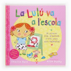 LA LULÚ VA A L ESCOLA (edición en catalán)