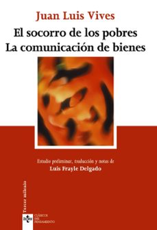 El socorro de los pobres: la comunicacion de bienes (2ª ed.)