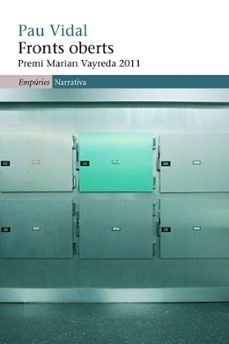 Fronts oberts (premi maria vayreda 2011) (edición en catalán)