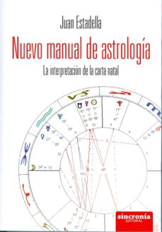 Nuevo manual de astrologia: la interpretacion de la carta natal