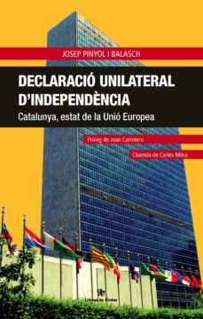 Declaracio unilateral d independencia (edición en catalán)