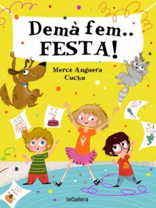 DemÀ fem... festa! (edición en catalán)
