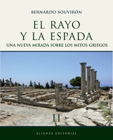 El rayo y la espada (t.ii): nueva mirada sobre los mitos griegos