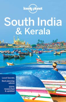 South india & kerala 9th ed. (ingles) lonely planet country regio nal guides (edición en inglés)