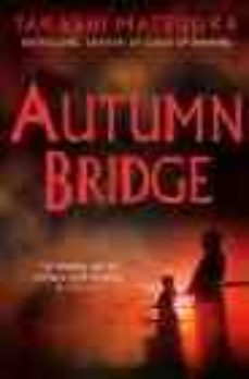 Autumn bridge (edición en inglés)