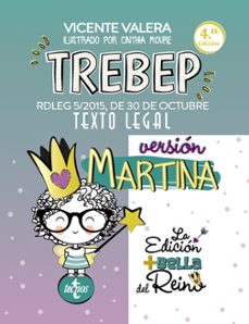 Trebep version martina (4ª ed.): rdleg 5/2015, de 30 de octubre. texto legal