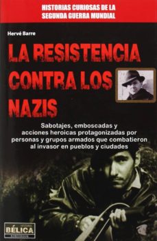 La resistencia contra los nazis
