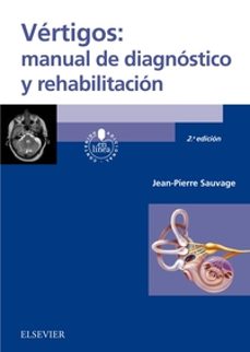 VÉrtigos: manual de diagnÓstico y rehabilitaciÓn, 2ª ed.