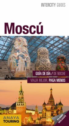 Moscu 2018 (2ª ed.) (intercity guides)