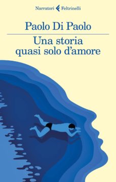 Una storia quasi solo d amore (edición en italiano)