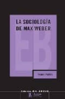 La sociologia de max weber