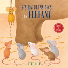 Sis ratolins cecs i un elefant (edición en catalán)