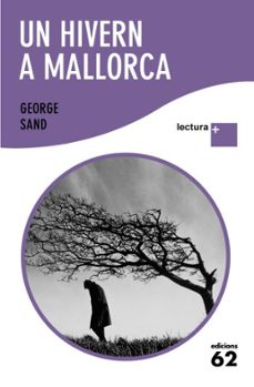 Un hivern a mallorca (lletra plus) (edición en catalán)