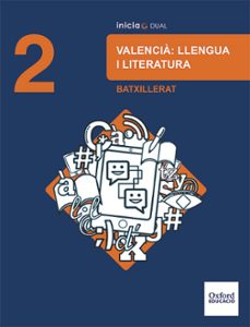 Inicia dual lengua valenciana y literatura 2º bachillerato libro del alumno