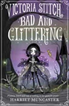 Victoria stitch: bad and glittering (edición en inglés)