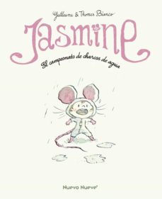 Jasmine 1: el campeonato de charcos de agua
