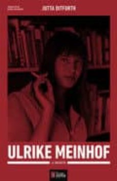 Ulrike meinhof, la biografia (edición en catalán)