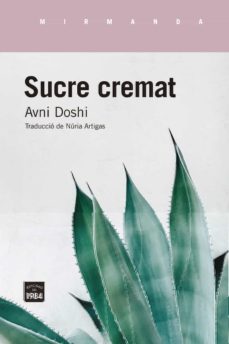 Sucre cremat (edición en catalán)