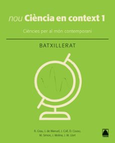 Ciencia en context 1 batxillerat ed 2019 (edición en catalán)