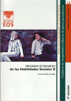 Programa de refuerzo de las habilidades sociales ii (2ª ed)