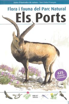 Flora i fauna del parc natural els ports (edición en catalán)