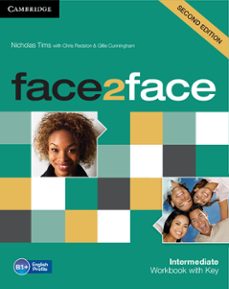 Face2face for spanish speakers workbook with key (2nd edition) (l evel intermediate) (edición en inglés)