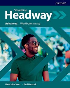 Headway advanced workbook with key (5th edition) (edición en inglés)