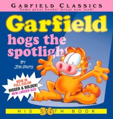 Garfield hogs the spotlight (36) (edición en inglés)